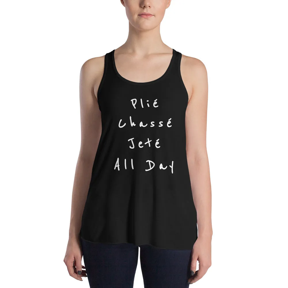 Ballet tanktop with dance quote Plié Chassé Jeté All day